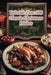 Yuletide Fare: 100 Classic Christmas Dishes by Tasty Spice Cottage