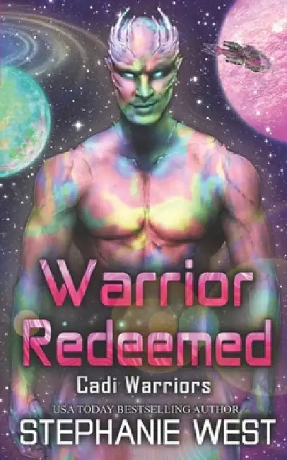 Warrior Redeemed by Stephanie West