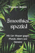 Smoothies spezial: Mit Gel-Wasser gegen Pfunde, Altern und Demenz by Thomas Bauer