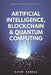 Artificial Intelligence, Blockchain & Quantum Computing by David Sandua