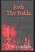 Josh the Bakla by T. Wasadah