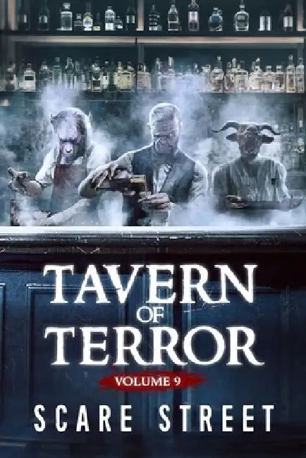 Tavern of Terror Vol. 9: Short Horror Stories Anthology by David Longhorn