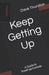 Keep Getting Up: A Guide to Stand-up Comedy by Dave Thurston