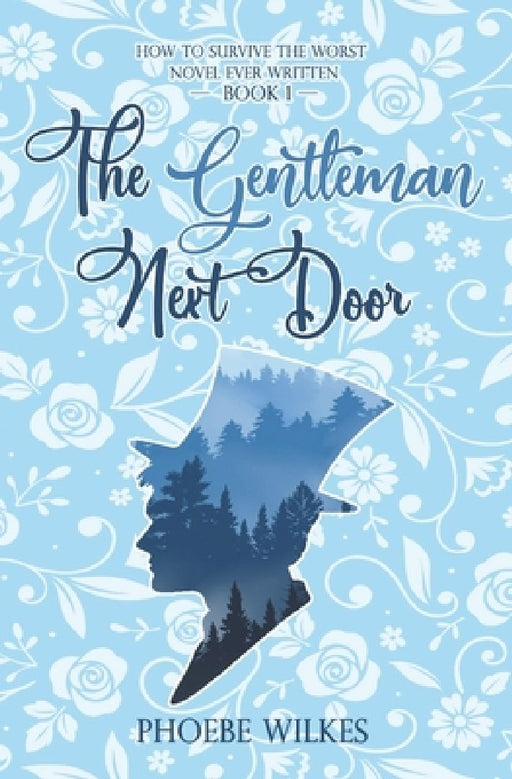 The Gentleman Next Door by Phoebe Wilkes