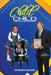 Child of a Child: A Story of Trial, Trauma And Triumph by Monica Sanchez