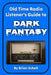 Old-Time Radio Listener's Guide to Dark Fantasy by Brian Schell