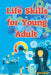 Life Skills for Young Adult by Michael Gorre