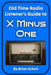 Old-Time Radio Listener's Guide to X Minus One by Brian Schell