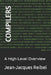 Compilers: A High-Level Overview by Jean-Jacques Reibel