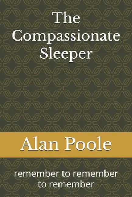 The Compassionate Sleeper