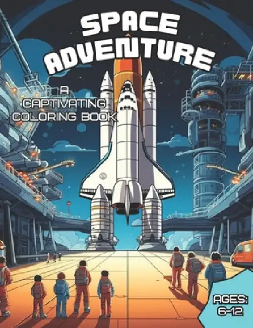 Space Adventure: A Captivating Kids Coloring Book, 51 Pages! by Jennica Homebred