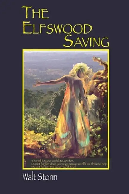 The Elfswood Saving by Marinus Kalkman