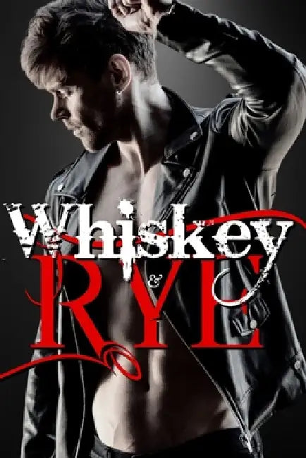 Whiskey & Rye by Dakota Rebel