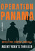Operation Panama: Arresting General Noriega: Agent York's Thriller by David Anchor
