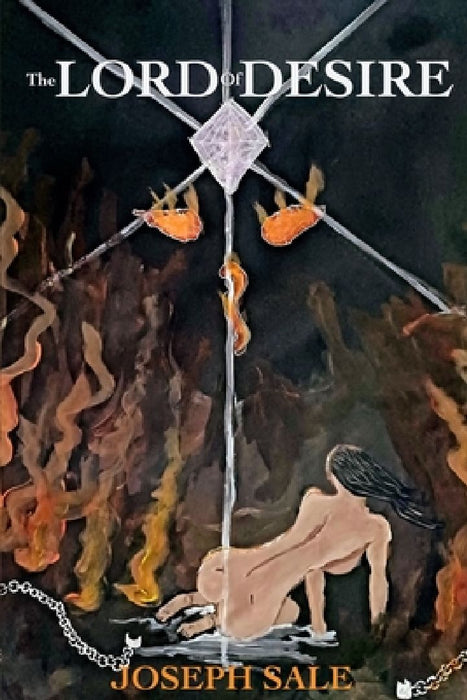 The Lord of Desire by Joseph Sale