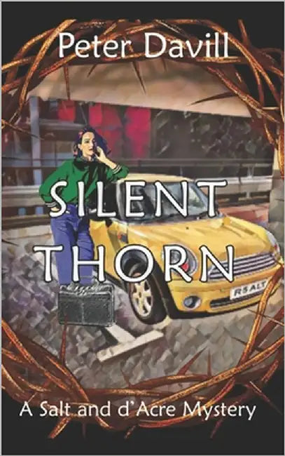 Silent Thorn: Nine Is One Too Many by Davill, Peter