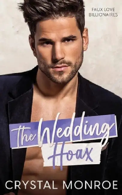 The Wedding Hoax: A Miracle Baby Romance by Crystal Monroe