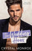 The Wedding Hoax: A Miracle Baby Romance by Crystal Monroe