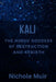 Kali: The Hindu Goddess of Destruction and Rebirth by Nichole Muir
