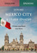 Explore Mexico City & Learn Spanish: 15 Stories from Mexico City's Streets by Joaquin de la Sierra