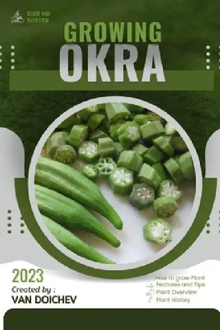 Okra: Guide and overview by Van Doichev