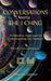 Conversations with the I Ching: An Intuitive Approach to Understanding the Answers by Alberto ------- Ramon