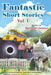Fantastic Short Stories: Vol 1 by Daisyblue Publishing