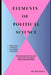 Elements of Political Science by Ben Bolfa