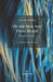 Of the New and Final Heart. Mystic Poetry: [with Spanish original version] by Mark McGraw