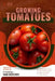 Tomatoes: Guide and overview by Van Doichev