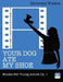 Your Dog Ate My Shoe: Etudes For Young Actors Op. 1 by Adam Widera