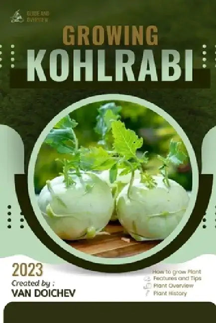 Kohlrabi: Guide and overview by Van Doichev