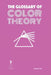 The Glossary of Color Theory by Manohar Giri