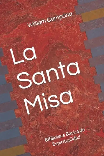 La Santa Misa
