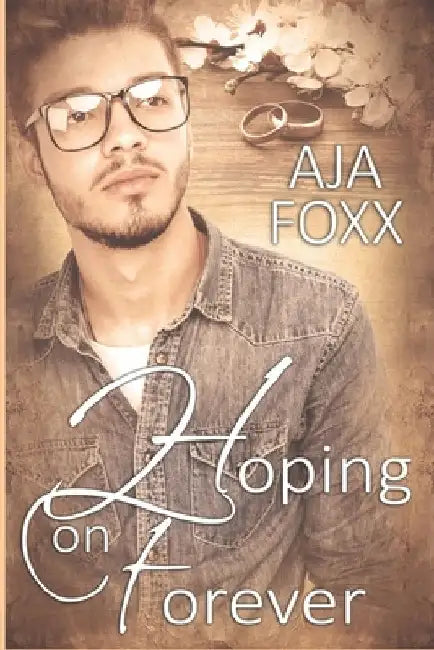 Hoping On Forever by Aja Foxx