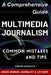 Multimedia Journalism: A Comprehensive Guide: Common Mistakes and Tips by Osman Karakas