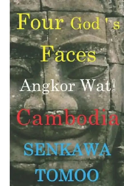"Four's faces"Angkor Wat Cambodia: "Four's faces"Angkor Wat Cambodia by Egashira Shoichi