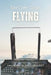 Earlier Days Flying by Christine Jung