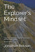 The Explorers Mindset
