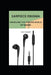 Earpiece Enigma: Unveiling the Hidden World of Sound by Gray Ramsey