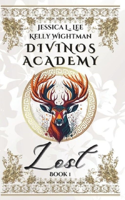 Divinos Academy: Lost: Book 1 by Jessica L. Lee