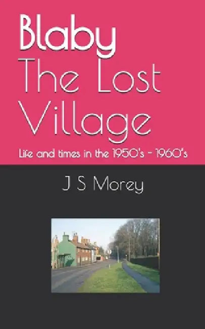 Blaby  The Lost Village