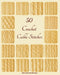 50 Crochet Cable Stitches by Manuela Laitenberger