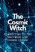 The Cosmic Witch: Connecting to the Universe and Cosmic Energy by Nichole Callaghan
