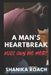 A Man's Heartbreak: Nice Guy No More by Shanika Roach