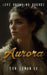 Aurora: Love Knows No Bounds by Don Luman-Ag