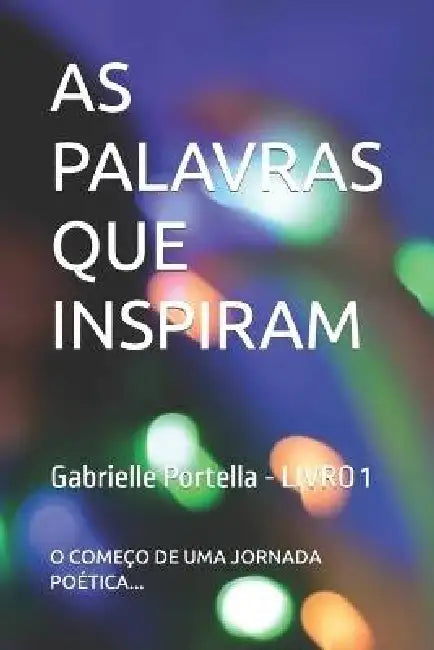 As Palavras Que Inspiram