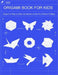 Origami book For Kids by Shawon Publisher