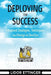 Deploying For Success: Advanced Strategies, Techniques, And Design In DevOps by Lidor Ettinger