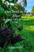 Our Bend in the River: Learning to Live a More Natural Life by Jeffrey Miller